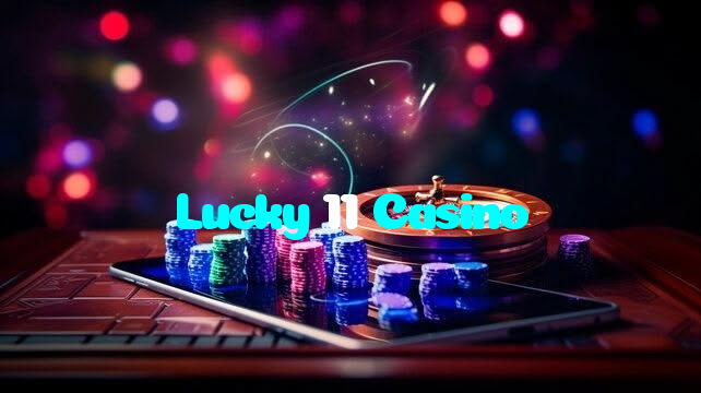 Lucky 11 Casino